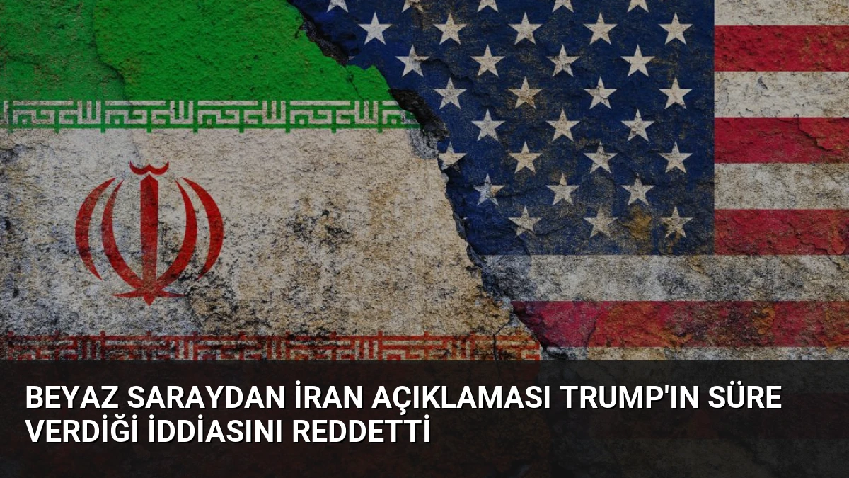 Beyaz Saraydan İran Açıklaması Trump’ın Süre Verdiği İddiasını Reddetti