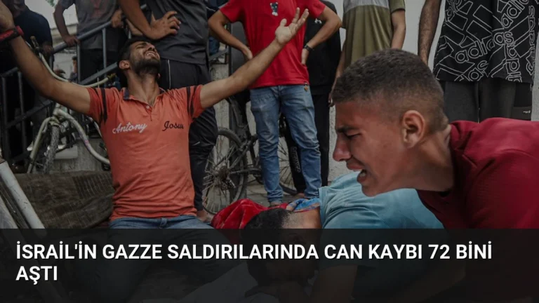 İsrail’in Gazze Saldırılarında Can Kaybı 72 Bini Aştı
