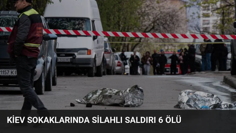 Kiev Sokaklarında Silahlı Saldırı 6 Ölü
