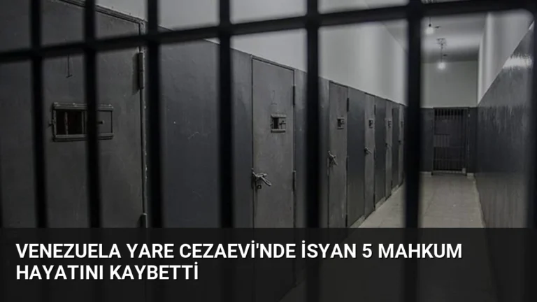 Venezuela Yare Cezaevi’nde İsyan 5 Mahkum Hayatını Kaybetti