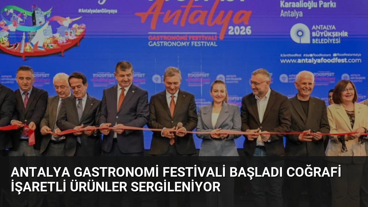 Antalya Gastronomi Festivali Başladı Coğrafi İşaretli Ürünler Sergileniyor