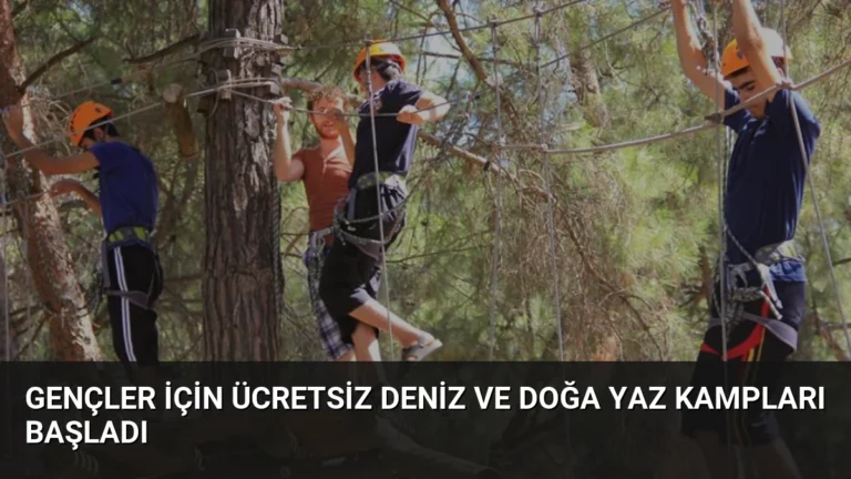 Gençler İçin Ücretsiz Deniz ve Doğa Yaz Kampları Başladı