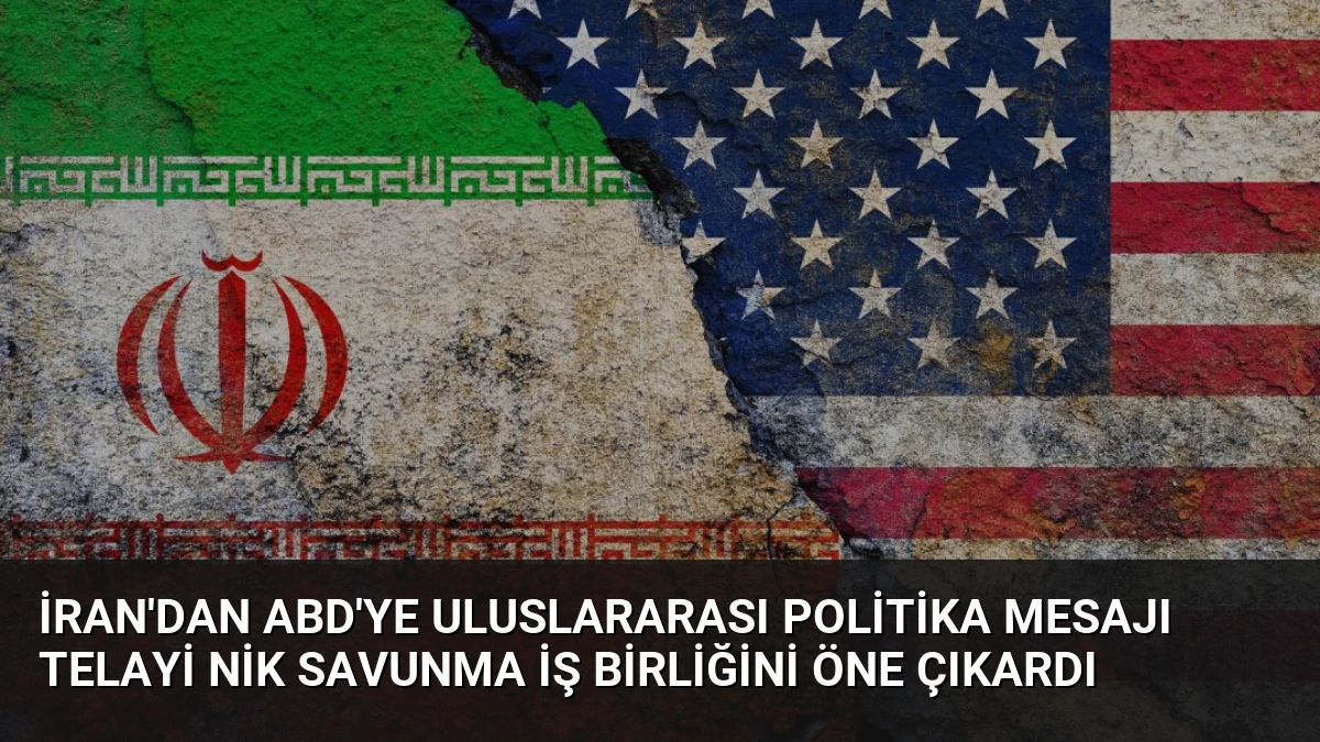 İran’dan ABD’ye Uluslararası Politika Mesajı Telayi Nik Savunma İş Birliğini Öne Çıkardı