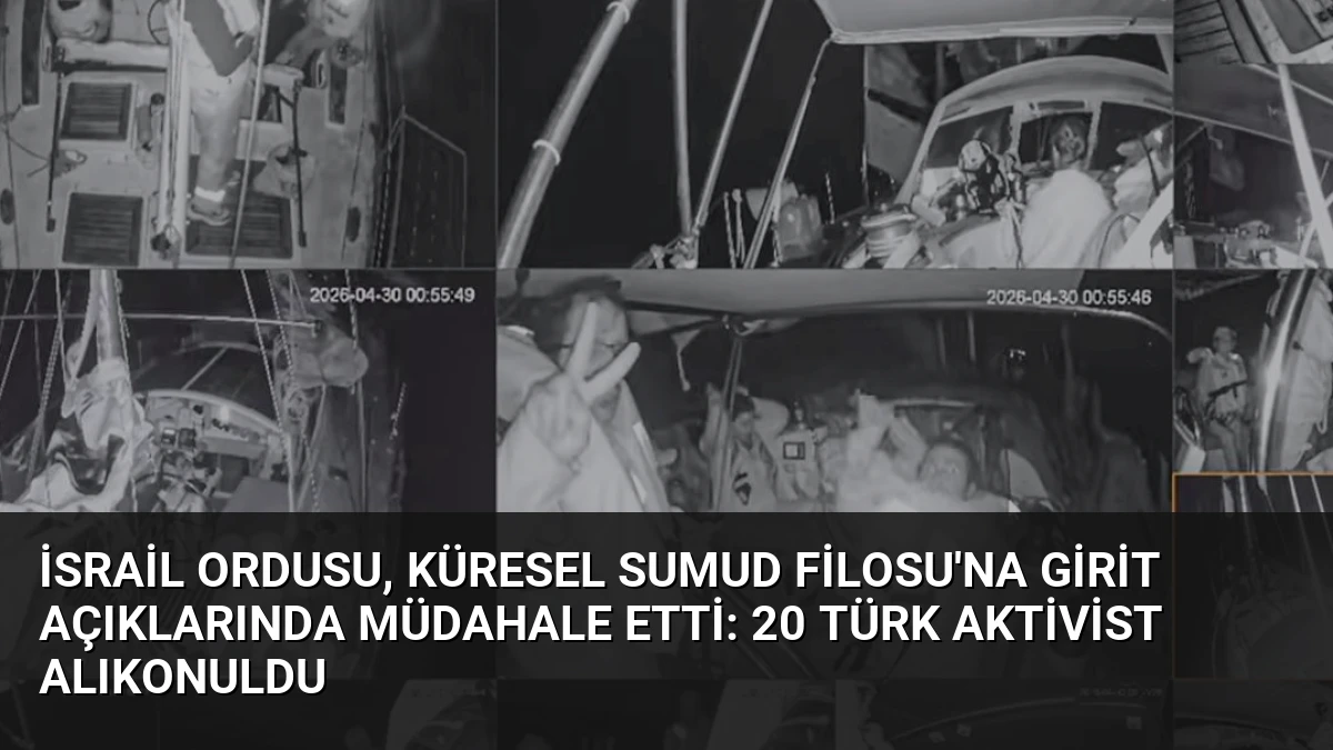 İsrail Ordusu, Küresel Sumud Filosu’na Girit Açıklarında Müdahale Etti: 20 Türk Aktivist Alıkonuldu