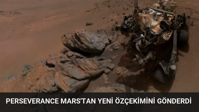 Perseverance Mars’tan Yeni Özçekimini Gönderdi