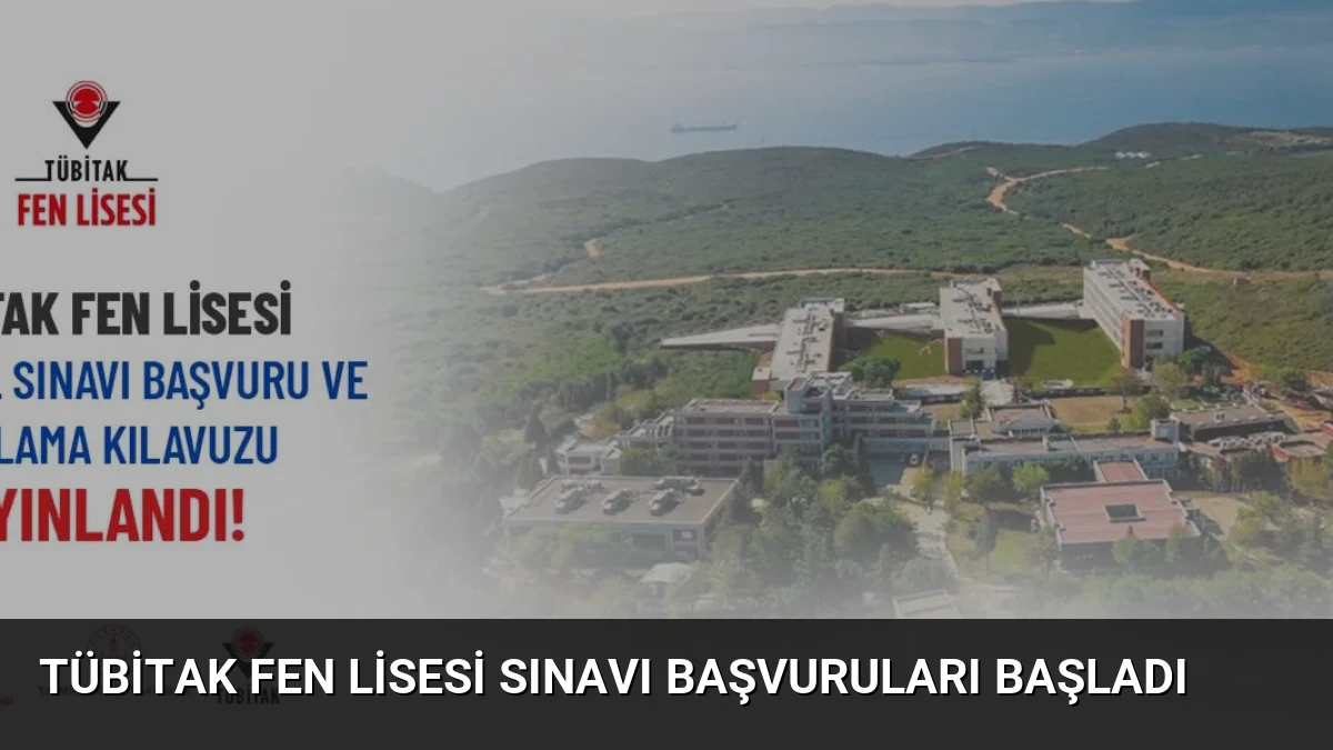 TÜBİTAK Fen Lisesi Sınavı Başvuruları Başladı