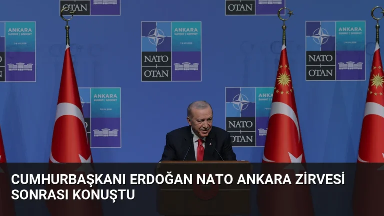 Cumhurbaşkanı Erdoğan NATO Ankara Zirvesi sonrası konuştu