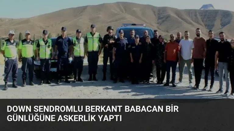 Down Sendromlu Berkant Babacan Bir Günlüğüne Askerlik Yaptı
