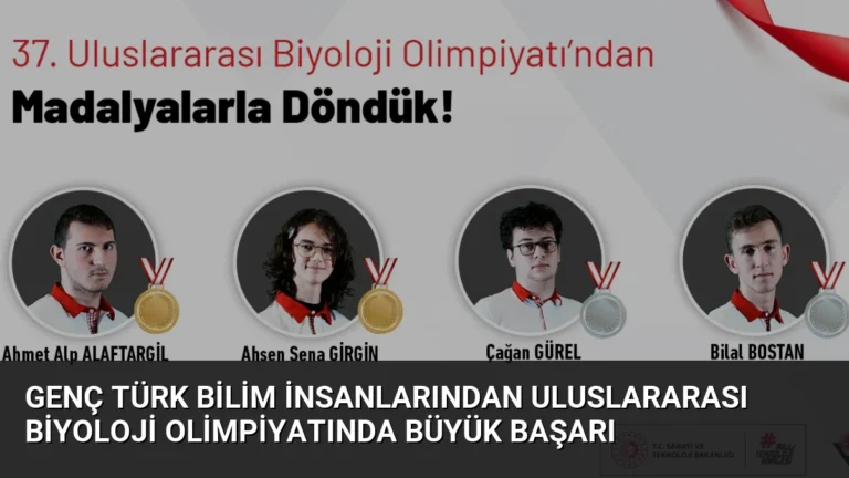 Genç Türk Bilim İnsanlarından Uluslararası Biyoloji Olimpiyatında Büyük Başarı