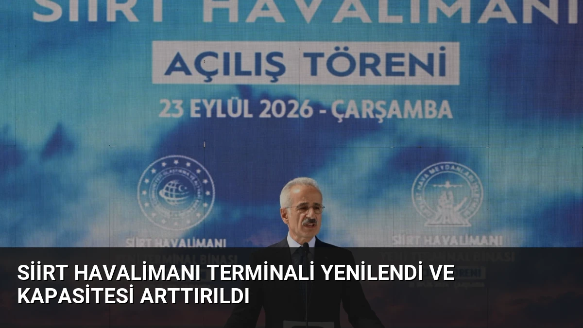 Siirt Havalimanı Terminali Yenilendi ve Kapasitesi Arttırıldı