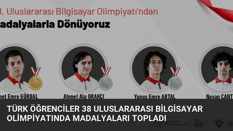 Türk Öğrenciler 38 Uluslararası Bilgisayar Olimpiyatında Madalyaları Topladı