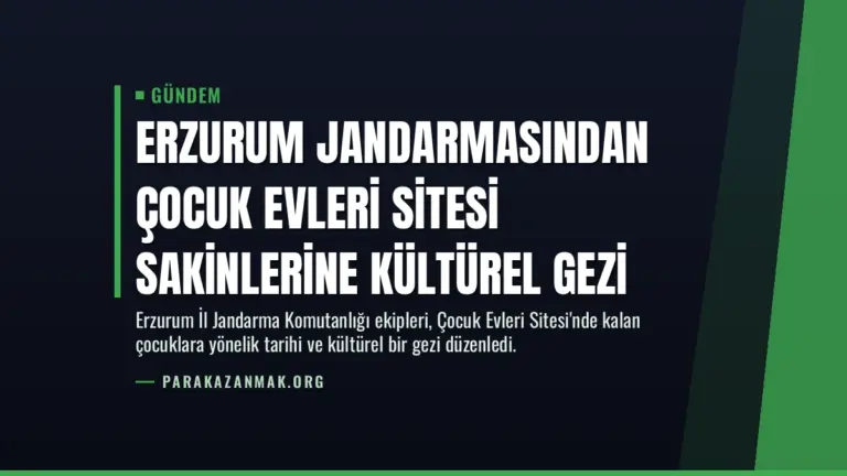 Erzurum Jandarmasından Çocuk Evleri Sitesi Sakinlerine Kültürel Gezi
