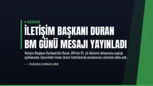 İletişim Başkanı Duran BM Günü Mesajı Yayınladı