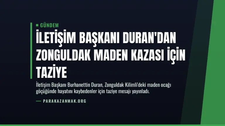 İletişim Başkanı Duran'dan Zonguldak Maden Kazası İçin Taziye