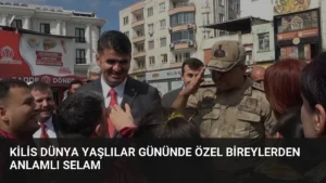 Kilis Dünya Yaşlılar Gününde Özel Bireylerden Anlamlı Selam