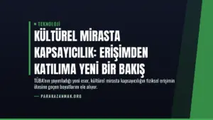Kültürel Mirasta Kapsayıcılık: Erişimden Katılıma Yeni Bir Bakış