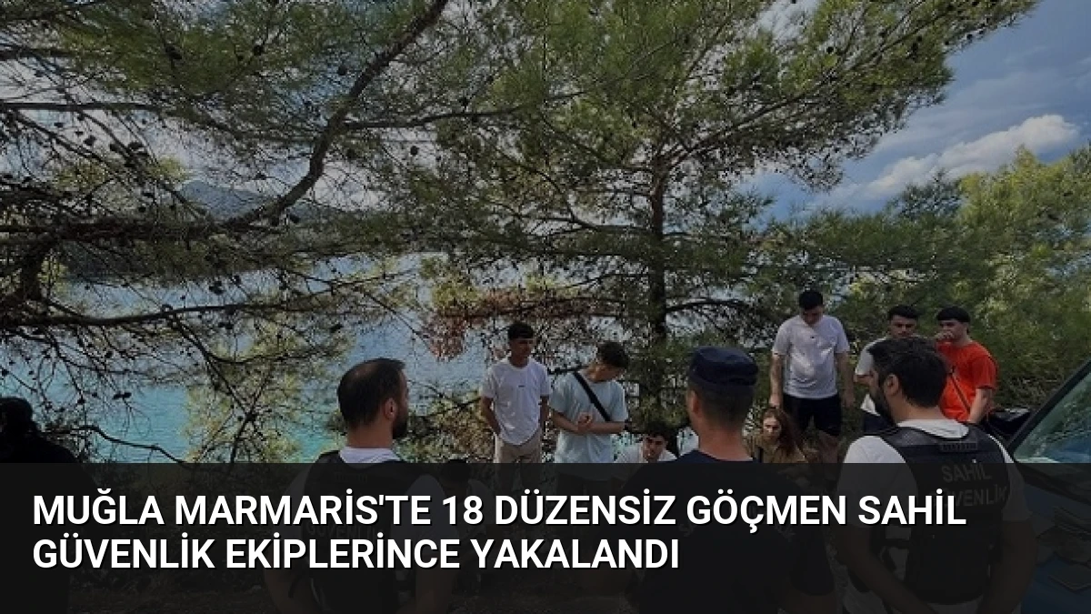 Muğla Marmaris’te 18 Düzensiz Göçmen Sahil Güvenlik Ekiplerince Yakalandı