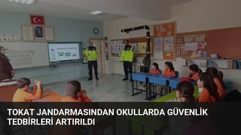 Tokat Jandarmasından Okullarda Güvenlik Tedbirleri Artırıldı