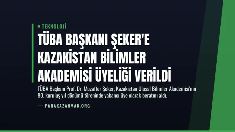 TÜBA Başkanı Şeker’e Kazakistan Bilimler Akademisi Üyeliği Verildi